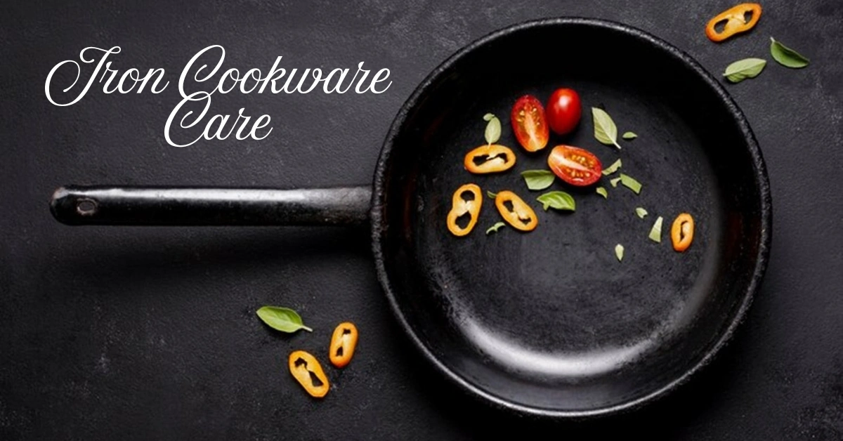 Iron Cookware Care