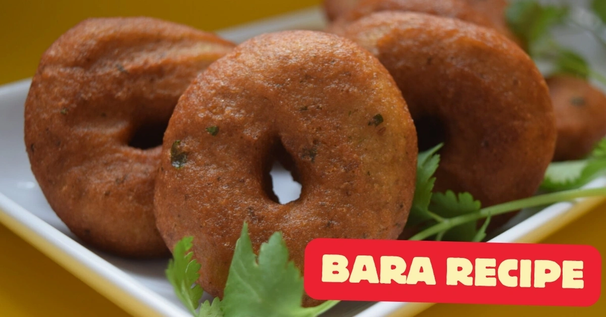 Bara Recipe